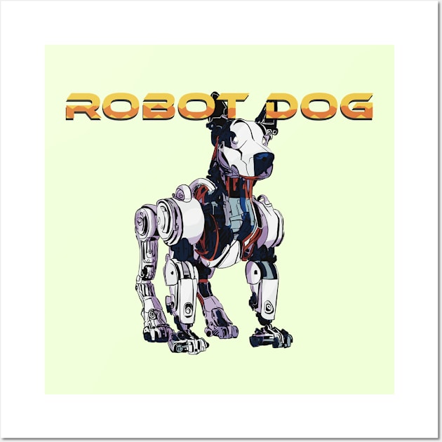 A Robot Dog Wall Art by EzekRenne